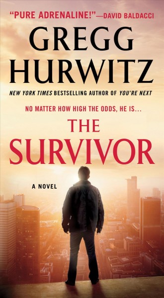 The survivor / Gregg Hurwitz.