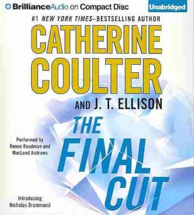 The final cut [sound recording] / Catherine Coulter and J.T. Ellison.