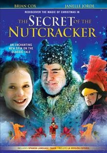 The secret of the Nutcracker = Le magicien de Blanche vallée  [video recording (DVD)] / Joe Media Group presents ; executive producers, Joe Novak and Matt Gillespie ; co-executive producers, Nancy Laing and Michelle Stanners ; producer, Jim Sutherland ; produced by Shirley Vercruysse ; written by John Murrell ; directed by Eric Till.