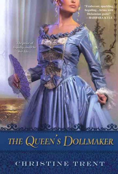 The Queen's dollmaker / Christine Trent.