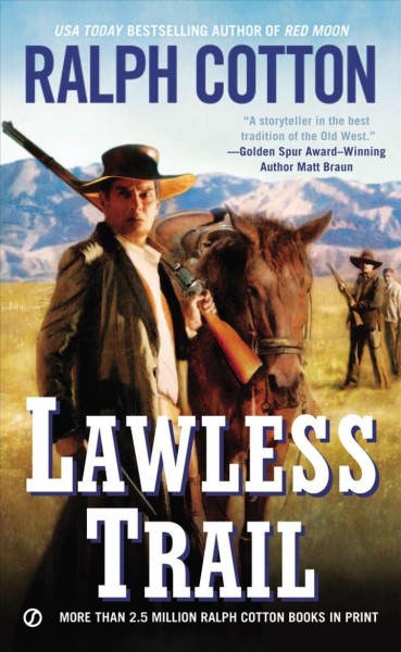 Lawless trail / Ralph W. Cotton. 