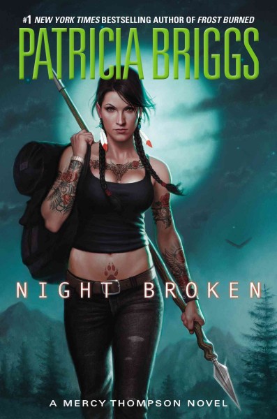 Night broken / Patricia Briggs.