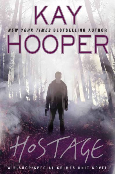 Hostage / Kay Hooper.