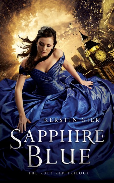 Sapphire blue / Kerstin Gier ; translated from the German by Anthea Bell.