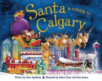 Santa is coming to Calgary / by Steve Smallman