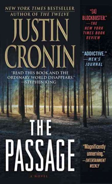 The passage : a The Passage Trilogy Book 1 / Justin Cronin.