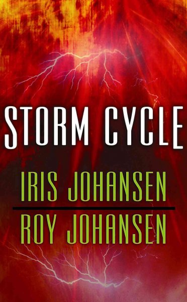 Storm cycle [large print} / Iris Johansen and Roy Johansen.