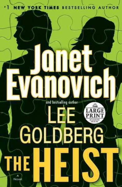 The heist [large] [text (large print)] : Bk. 01 O'Hare & Fox / Janet Evanovich and Lee Goldberg.