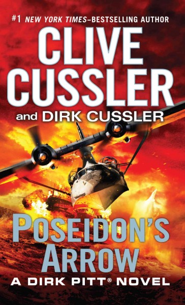 Poseidon's arrow / Clive Cussler and Dirk Cussler.
