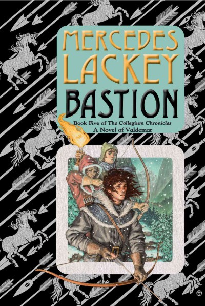 Bastion / Mercedes Lackey.