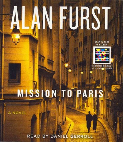 Mission to Paris [sound recording] : a novel / Alan Furst.