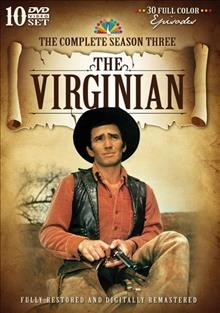 The Virginian. The complete season three [videorecording].