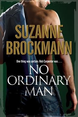 No ordinary man / Suzanne Brockmann.