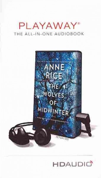 The wolves of midwinter : a novel / Anne Rice. 