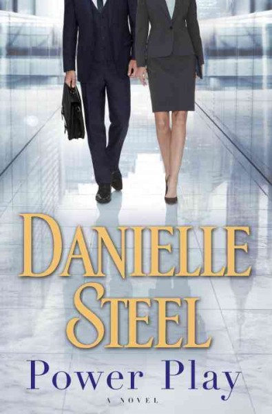 Power play : a novel / Danielle Steel.