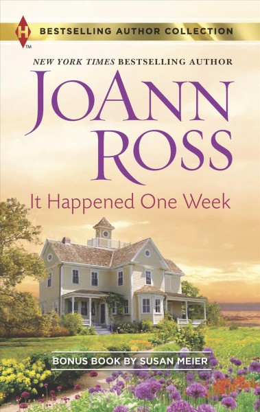 It happened one week / JoAnn Ross.