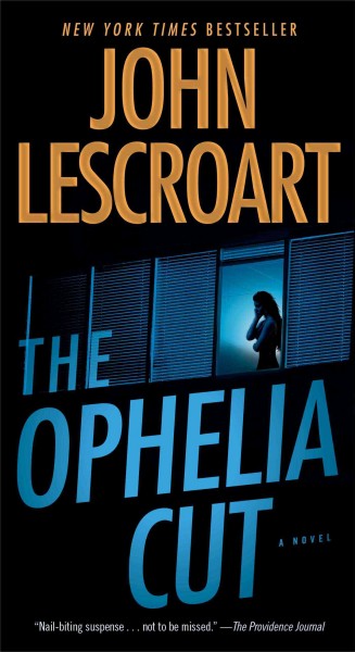 The Ophelia cut : a novel / John Lescroart.