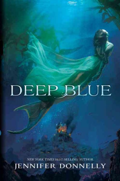Waterfire.  Bk 1  : Deep blue / Jennifer Donnelly.