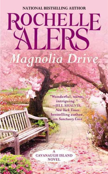 Magnolia Drive / Rochelle Alers.
