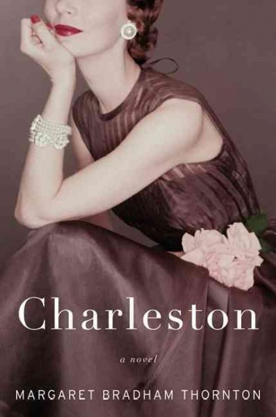 Charleston / Margaret Bradham Thornton.