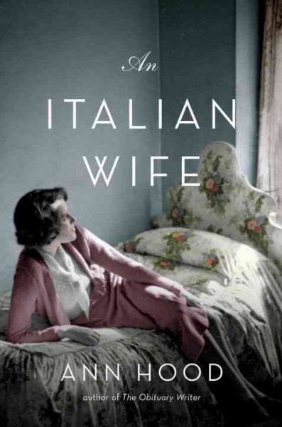 An Italian wife / Ann Hood.