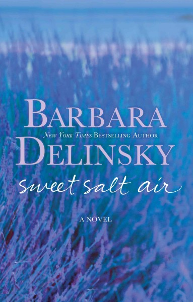 Sweet salt air / Barbara Delinsky.