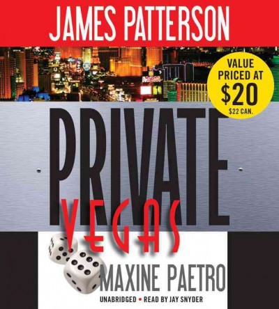 Private Vegas [sound recording] / James Patterson, Maxine Paetro.