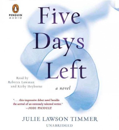 Five days left  [sound recording] / Julie Lawson Timmer.