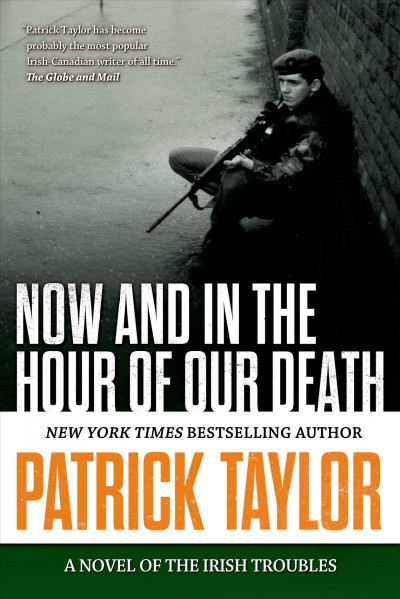 Now and in the hour of our death / Patrick Taylor.