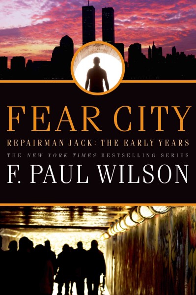 Fear city / F. Paul Wilson.