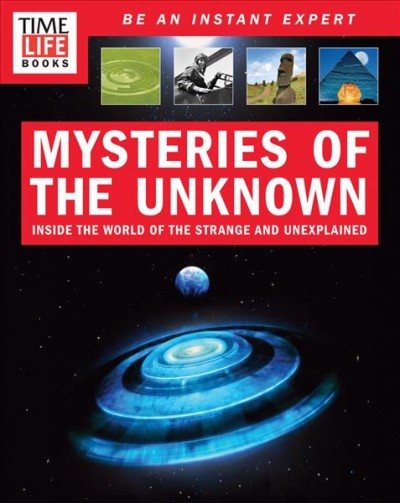 Mysteries of the unknown / by the editors of Time-Life Books.