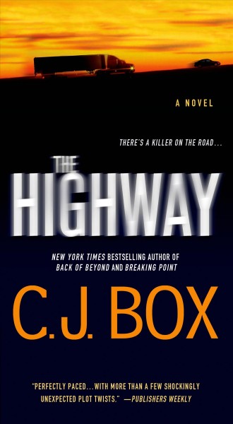 The highway / C.J. Box.