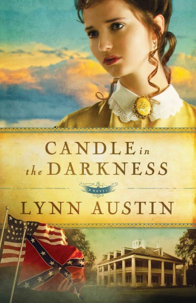 Candle in the darkness / Lynn Austin.