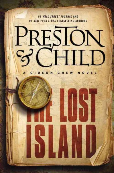 The Lost Island : a Gideon Crew novel / Douglas Preston & Lincoln Child.