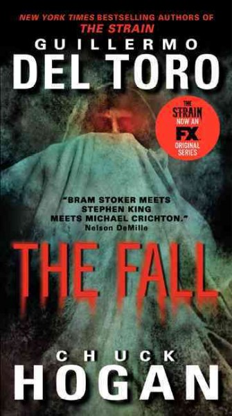 The fall / Guillermo Del Toro, Chuck Hogan.