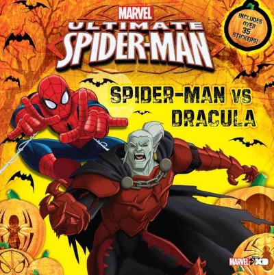 Ultimate Spider-Man. Spider-Man vs Dracula / adapted by Chris "Doc" Wyatt.