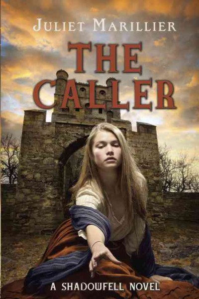 The caller / Juliet Marillier.
