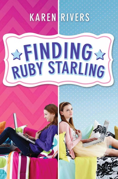 Finding Ruby Starling / Karen Rivers.