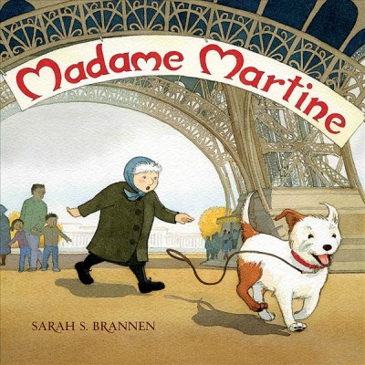 Madame Martine / Sarah S. Brannen.