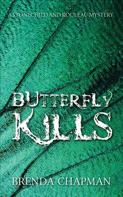 Butterfly kills / Brenda Chapman.