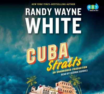 Cuba Straits / Randy Wayne White.
