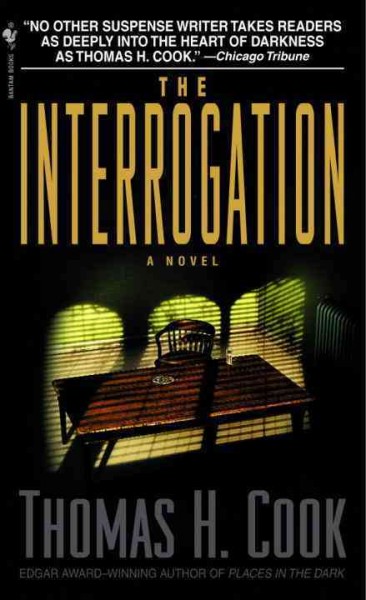 The interrogation / Thomas H. Cook.
