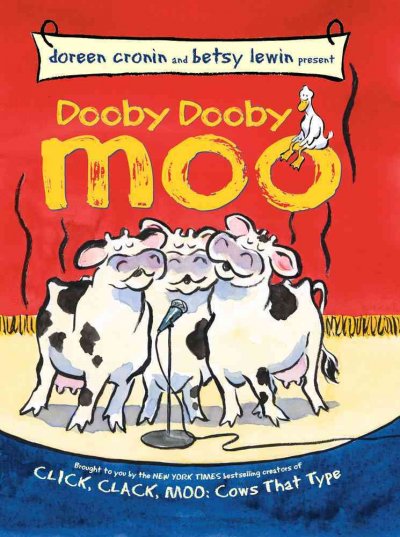 Dooby dooby moo / Doreen Cronin ; [illustrated by] Betsy Lewin.