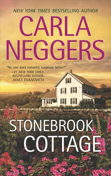 Stonebrook Cottage / Carla Neggers.