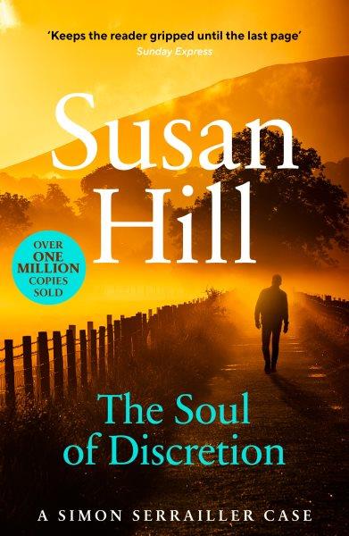 The soul of discretion / Susan Hill.