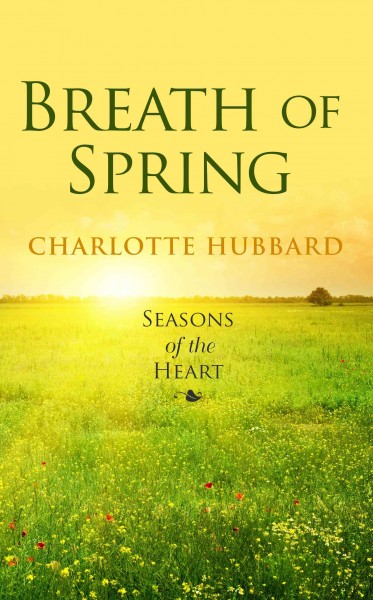 Breath of spring / Charlotte Hubbard.