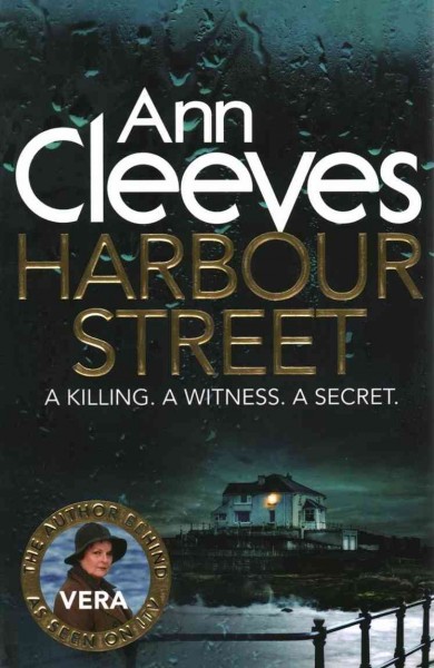 Harbour Street / Ann Cleeves.