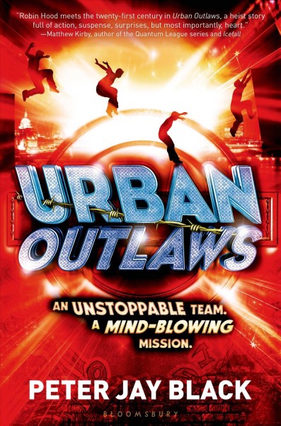 Urban outlaws / Peter Jay Black.