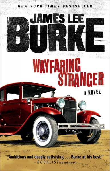 Wayfaring stranger : a novel / James Lee Burke.