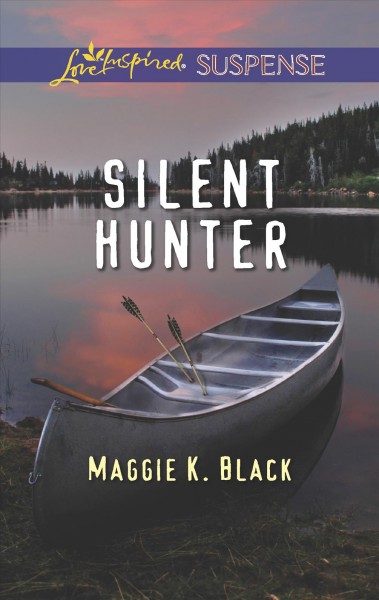 Silent hunter / Maggie K. Black.